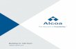 BUILDING ON 128 YEARS - Alcoainvestors.alcoa.com/.../annual-report-2016.pdf · ANNUAL REPORT 2016 Building on 128 Years BUILDING ON 128 YEARS ... Spain and the United States; ...