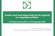 Protein food and influencing the EU agenda on vegetable ... Protein food and... · Protein food and influencing the EU agenda on vegetable proteins ... eWG on Draft regional Standard