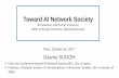 Toward AI Network Society - OECD.org · Toward AI Network Society ... indicated because the current situation and future development differs ... and communications networks without