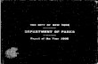THE CITY OF - New York City · DEPARTMENT OF PARKS. REPORT FOR THE YEAR 1905. BOROUGHS OF MANHATTAN AND RICHMOND. Hon. GEORGE B. McCLELLAN, Mayor, The City of New York: Sir-Pursuant