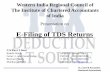 Procedure For e-filing Of TDS Returns - wirc-icai.org · Western India Regional Council of The Institute of Chartered Accountants of India Presentation on E-Filing of TDS Returns