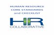 HUMAN RESOURCE CORE STANDARDS and CHECKLIST · 2 ND Human Resource System for Local Government Review Process, Standards and Checklist Introduction This checklist is intended to assist