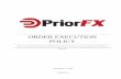 ORDER Execution policy - PriorFX · Ariel Corner, 3030 Limassol, ... This Order Execution Policy applies both to Retail and Professional Clients when executing ... STP Model: The