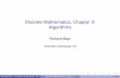 Discrete Mathematics, Chapter 3: Algorithms · Richard Mayr (University of Edinburgh, UK) Discrete Mathematics. Chapter 3 2 / 28. ... form. Richard Mayr ... (Chapter 4) and combinatorics
