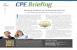 CPE Readying Students for Professional Success · ences offered by the CPE will be better prepared for their future careers— ... Gold Accreditation from an international professional