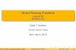 Street-Routing Problems - Lecture 29 Sections 5people.hsc.edu/faculty-staff/robbk/Math111/Lectures/Spring 2015... · Street-Routing Problems Lecture 29 Sections 5.2 Robb T. Koether