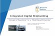 Integrated Digital Shipbuilding - NSRP · Ship Delivery Maintenance, ... “Integrated Digital Shipbuilding ... routines provide automation of work instructions.