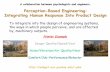Perception-Based Engineering: Integrating Human Response …€¦ · A collaboration between psychologists and engineers. Perception-Based Engineering: Integrating Human Response