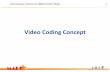 Video Coding Concept - NCTU - 1]Video Coding   · Raw data rate of HDTV video ... “Rate-Constrained