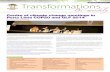 Transformations - World Agroforestry Centre · Transformations Internal newsletter ... Biofuel Energy Options: A Dialogue with Farmers was attended by senior ... limited budget and
