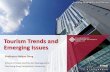 Tourism Trends and Emerging .Leading Hospitality and Tourism Tourism Trends and Emerging Issues Professor