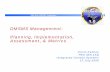 DMSMS Management: Planning, Implementation, Assessment ... · DMSMS Management: Planning, Implementation, Assessment, & Metrics ... Integrated Combat Systems 12 July 2006. 2 Aegis