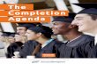 The Completion Agenda - Educational Testing Service · The Completion Agenda Inside Higher Ed 3 INTRODUCTION In the last 10 years, completion has become a central issue to American