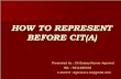 HOW TO REPRESENT BEFORE CIT(A) - Voice of CAvoiceofca.in/siteadmin/document/x_22_06_10_1_citfinal.pdf · HOW TO REPRESENT BEFORE CIT(A) ... recomputation u/s 147 ... date, a request
