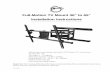 Full-Motion TV Mount 36 to 65 Installation Instructions · 1 Full-Motion TV Mount 36" to 65" Installation Instructions 04-0622D Important: If you have difficulty following or understanding