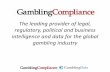 The leading provider of legal, regulatory, political and ... · Interpretation •Practical commentary on laws and regulation ... to know. Regulatory Reports ... American online gambling