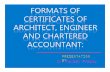 FORMATS OF CERTIFICATES OF ARCHITECT, ENGINEER AND ...€¦ · Formats of Certificates of Architect, Engineer and Chartered Accountant: ... _____ quantity Surveyor* appointed by ...