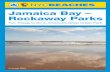 Jamaica Bay – Rockaway Parks · It is America’s great urban park for outdoor ... permits are available for Floyd Bennett Field. ... Greater Jamaica Bay-Rockaway Parks is the result