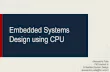 Design using CPU Embedded Systems - unipi.itfor.unipi.it/alessandro_palla/files/2014/12/Lesson-1.pdf · Embedded Systems Design using CPU Alessandro Palla ... Challenges and Constraints