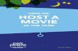 HOW-TO: HOST A MOVIE - Park Peopleparkpeople.ca/wp-content/uploads/2015/12/ParkPeople_ParkToolkit... · 1 WHY SHOULD I HOST . A MOVIE IN THE PARK? Hosting a movie in your park is