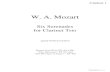 Six Serenades for Clarinet Trio - Free-scores.com · Six Serenades for Clarinet Trio The first five of these six serenades originate in the melodies found in KVA 229 (KV 439b). It