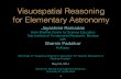 Visuospatial Reasoning for Elementary Astronomy · Visuospatial Reasoning for Elementary Astronomy!!! Workshop on ‘Cognitive Science in Education’ for Teacher Educators of Madhya