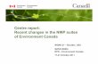 Centre report: Recent changes in the NWP suites of ...€¦ · of Environment Canada WGNE-27 – Boulder, USA Ayrton Zadra RPN – Environment Canada ... 3D-Var regional data assimilation