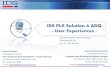 IDS PLX Solution & ADQ - User Experiences - Eurocontrol · IDS PLX Solution & ADQ ... •PLX web form still require manual inputs ... GeoMedia GIS (geplant) GeoMedia GIS (geplant)