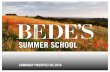 SUMMARY PROSPECTUS 2018 - bedessummerschool.org · The Cambridge KET and Trinity GESE exams are available for students wishing to gain an English language qualification.