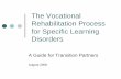 Assessment and Vocational Rehabilitation in Specific ... · impediment to employment ... for Vocational Rehabilitation ... Assessment and Vocational Rehabilitation in Specific Learning