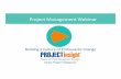 Building a Culture of Enthusiastic Change - Project Insightdownloads.projectinsight.net/training/pmi-project-management... · Building a Culture of Enthusiastic Change ... MBA, PMP