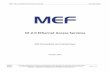 CE 2.0 Ethernet Access Services - MEF · MEF CE 2.0 Ethernet Access Services October 2013 MEF 2013021 © The Metro Ethernet Forum 2013. Any reproduction of this document, or any portion