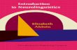 Introduction to Neurolinguistics - Arkitectura del Lenguaje · This book is a basic introduction to neurolinguistics, ... Cambridge: CUP; Syllable structure and vulnerability of consonants