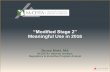 “Modified Stage 2” Meaningful Use in 2016 · Meaningful Use Support Security Risk Assessment ... doc. Management) A review of Meaningful Use attestation documentation ... “Modified