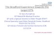 The Bradford Experience towards the target 67% - CLN Bradford Experience.pdf · The Bradford Experience towards the target 67% ... NHS Bradford & Airedale and City of Bradford MDC