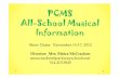 PCMS All-School Musical Information - Parkway Schools Participation... · PCMS All-School Musical Information Show Dates: November 15-17, 2012 Director: Mrs. Moira McCracken mmccracken@parkwayschools.net
