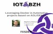Leveraging Docker in Automotive projects based ... - …iot.bzh/download/public/2016/publications/DockerInAutomotive... · Leveraging Docker in Automotive projects based on AGL/GENIVI