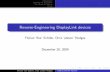 Reverse-Engineering DisplayLink devices · Introduction Cracking the Encryption The Graphics Protocol Finale Reverse-Engineering DisplayLink devices Florian ’ oe’ Echtler, Chris