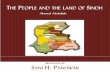 THE PEOPLE AND THE LAND OF SINDH - panhwar.companhwar.com/Books_By_Sani/The-People-and-the-Land-of-Sindh.pdf · The People and the Land of Sindh; ... All these old Sindhi tribes are