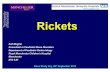 2 Dr Mughals Rickets talk - Manchester University NHS ... dr mughals rickets talk.pdf · Rickets Zulf Mughal Consultantin Paediatric Bone Disorders Department of Paediatric Endocriology