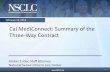 Cal MediConnect: Summary of the Three-Way Contractdualsdemoadvocacy.org/.../2014/...Webinar_02.14.14.pdf · Cal MediConnect: Summary of the Three-Way Contract ... –$0 copay for