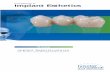 Competence in Implant Esthetics - … · The fabrication of a functional and aesthetic implant-retained restoration involves ... (bio- integration). Dental ... disciplinary treatment