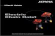 Electric Chain Hoist - hitachi-ies.co.jp · Pushbutton Cable Crane Saddle Option Suspension Type Manual Driven Trolley Type Chain Driven Trolley Type Motorized Trolley Type Motorized