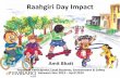 Raahgiri Day Impact - WRI Cities Hubwricitieshub.org/sites/default/files/Raahgiri Impact EMBARQ.pdf · Raahgiri Day Impact Amit Bhatt ... of shop owners did not support Raahgiri before