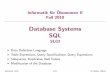 Database Systems SQL - UZH · Informatik fu¨r Okonomen II¨ Fall 2010 Database Systems SQL SL03 Data Deﬁnition Language Table Expressions, Query Speciﬁcations, Query Expressions