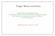Trigger Menus and Rates - University of California, … · to be used for the first real collisions – ... (MET) Hz Monitoring triggers Physics triggers JetMET Triggers ... (probably