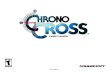 Chrono Cross - Sony Playstation - Manual - … · Insert DISC 1 of Chrono Cross™ into your PlayStation game console and close the disc cover. Insert game controllers and turn the