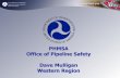 PHMSA Office of Pipeline Safety Dave Mulligan Western Region Mulligan - PHMSA.pdf · U.S. Department of Transportation Pipeline and Hazardous Materials Safety Administration PHMSA