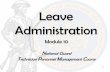 Leave Administration - dod.hawaii.gov · 5 TYPES OF LEAVE •Annual Leave •Sick Leave •Court Leave •Excused Leave •Leave Without Pay (LWOP) •Military Leave •Compensatory