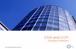 Sînziana Petrescu - De Nederlandsche Bank · CVA and CCP De Nederlandsche Bank 4 Basel III – Counterparty Credit Risk Reforms to ensure that banks adequately capitalise exposures